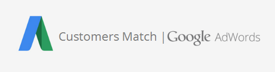 Customers Match AdWords