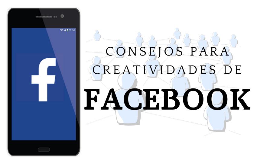 Consejos para Creatividades de Facebook