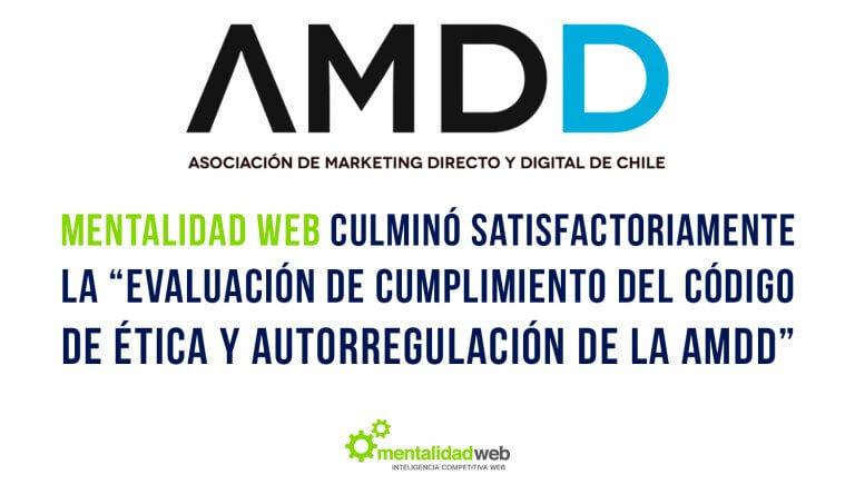“Evaluación de Cumplimiento del Código de Ética y Autorregulación de la AMDD”