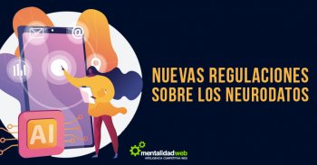 Nuevas Regulaciones sobre los Neurodatos