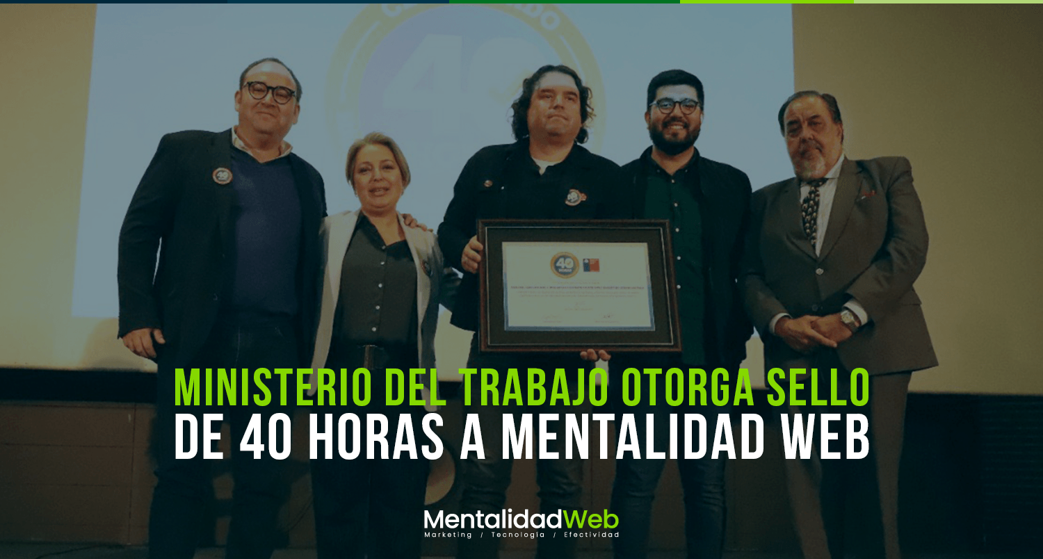 Ministerio del Trabajo otorga sello de 40 horas a Mentalidad Web