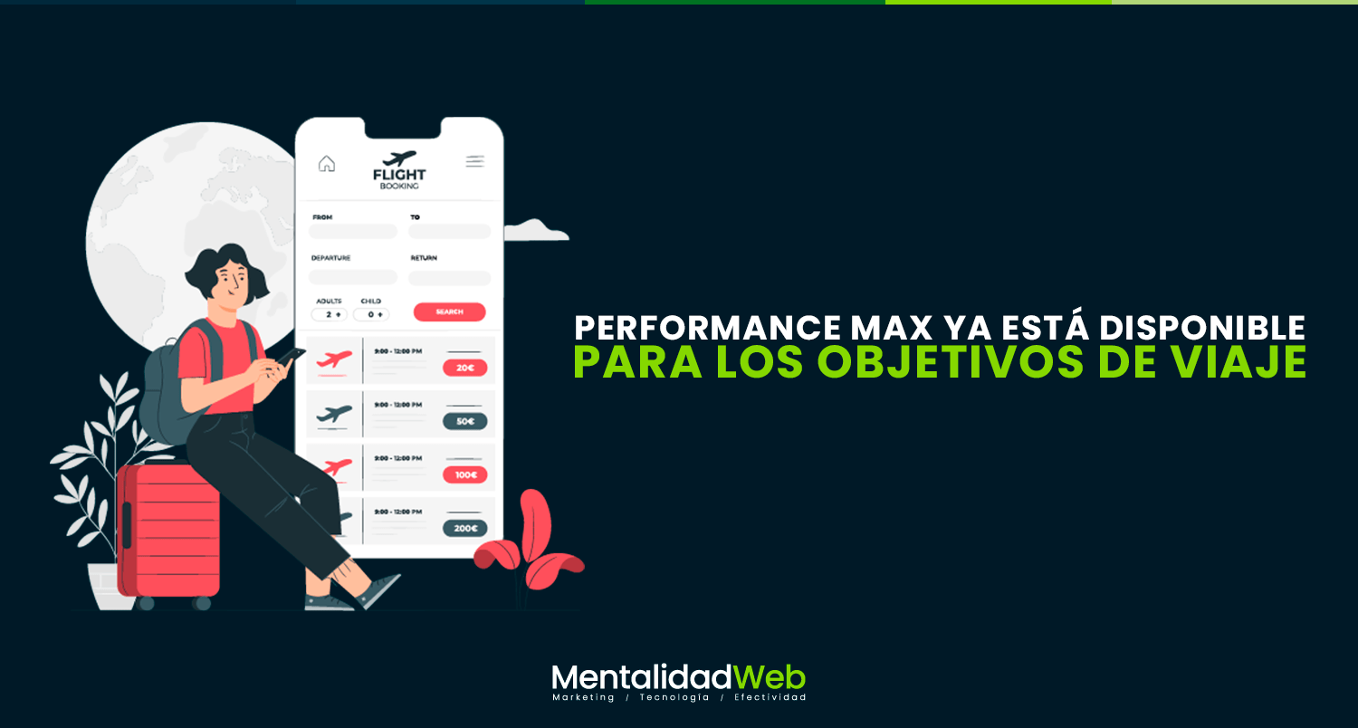 Performance Max ya está disponible para los objetivos de viaje