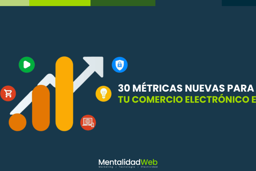 Métricas nuevas para comercio electrónico