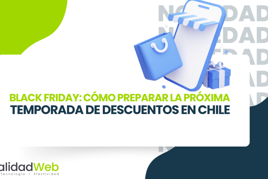 Black Friday: cómo preparar la próxima temporada de descuentos en Chile