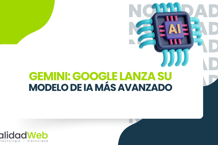 Google lanza Gemini su modelo más avanzado de IA