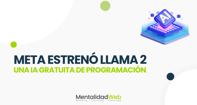 Meta estrenó LlaMa 2 una IA gratuita de programación