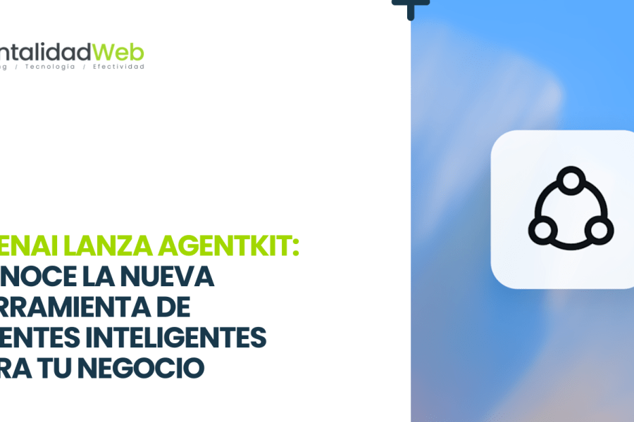 OpenAI lanza AgentKit: Conoce la nueva herramienta de agentes inteligentes para tu negocio