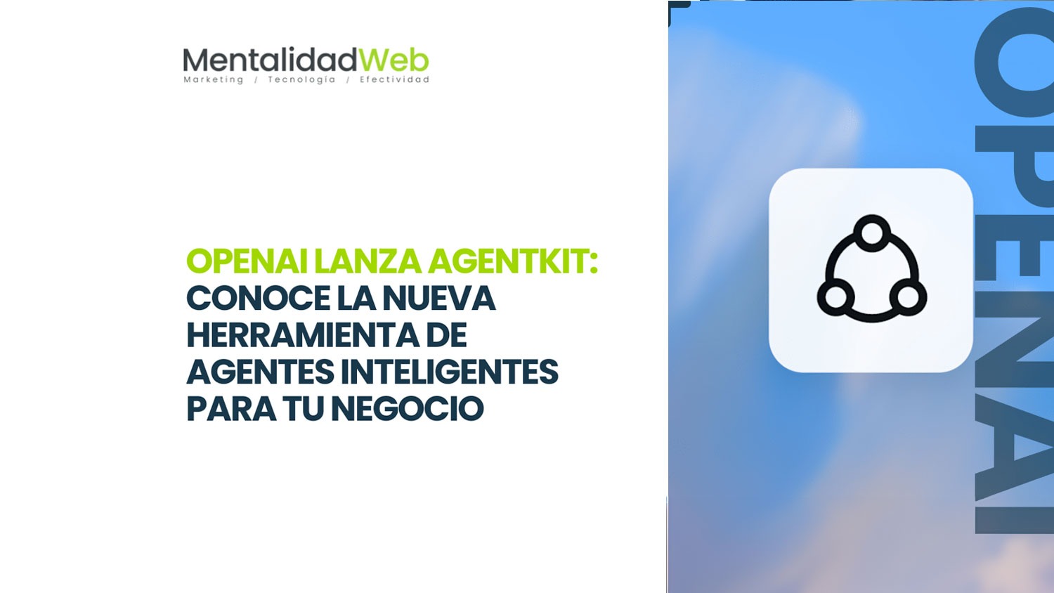 OpenAI lanza AgentKit: Conoce la nueva herramienta de agentes inteligentes para tu negocio