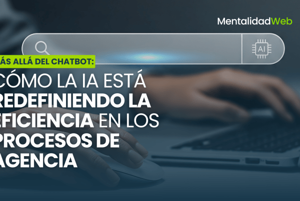 Cómo la IA está redefiniendo la eficiencia en los procesos de agencia