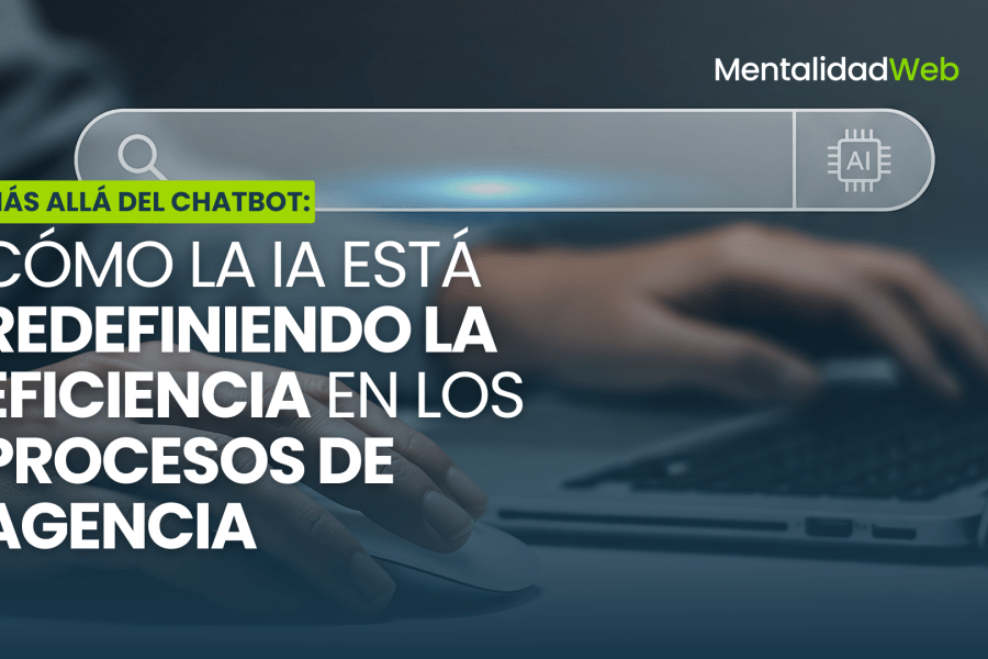 Cómo la IA está redefiniendo la eficiencia en los procesos de agencia