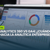Gráfica comparativa de capacidades entre Google Analytics 4 estándar y la licencia corporativa GA360.