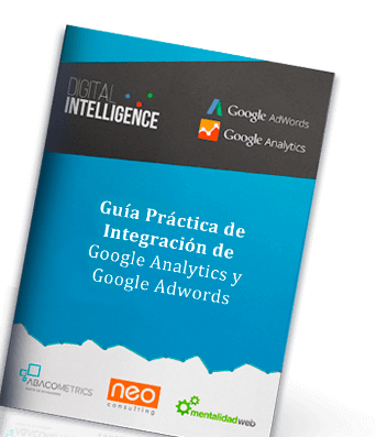 Digital Intelligence lanza “Guía Práctica de Integración de Google Analytics y Google Adwords”